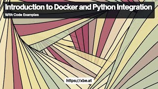 Introducing Docker and Python Integration: Running Containerized Python Applications