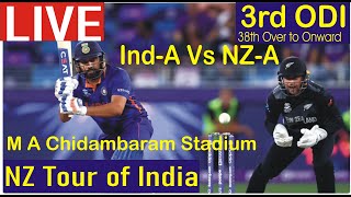 LIVE New Zealand A tour of India 2022 -   3rd ODI |  India A  vs  New Zealand A ,38th over to onward