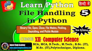 Python Tutorial | Python File Handling - 05 | Binary File Handling - pickle module