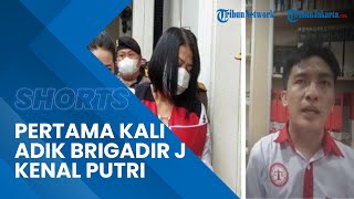 Terkuak Awal Mula Adik Brigadir J Kenal Putri Candrawathi, PC Minta Nomor Telepon