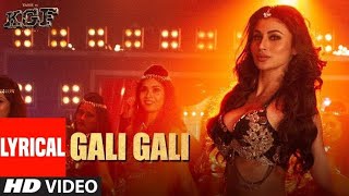 Gali Gali Full Video Song   KGF   Neha Kakkar   Mouni Roy   Tanishk Bagchi Full HD