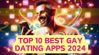 Swipe Right on Love: Discover 2024's Unmissable Gay Dating Apps!