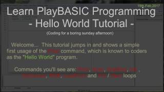 PlayBASIC Tutorial: Hello World - Your First PlayBASIC Program - 2017-02-19