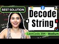 Decode String - LeetCode 394 - Python #leetcode #leetcode75 #stack #decode #string