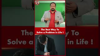 The Best Way to Solve a Problem in Life ! பிரச்சனை எதுவா இருந்தாலும் தீர்வு ?