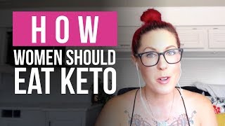 DO THIS: How Women Should Eat Keto