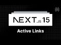 Next.js 15 Tutorial - 20 - Active Links
