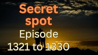 Secret Spot Episode 1321 to 1330|English story|secret spot story|