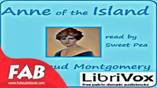 Anne of the Island version 4 Full Audiobook by Lucy Maud MONTGOMERY by General Fiction