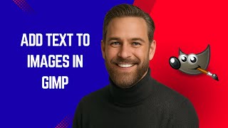 How to Add Text to Images in GIMP GIMP Tutorial for Beginners
