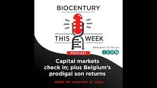 Ep. 100 - Capital markets check in; plus Belgium’s prodigal son returns