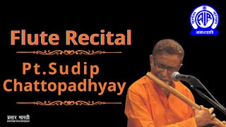 National Programme of Music II Flute Recital II Pandit Sudip Chattopadhyay