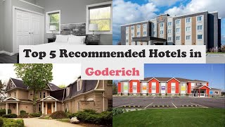 Top 5 Recommended Hotels In Goderich | Best Hotels In Goderich