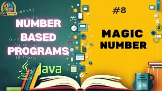 Magic Number (Program - 8) | Java Number based Program Series | ICSE X IX