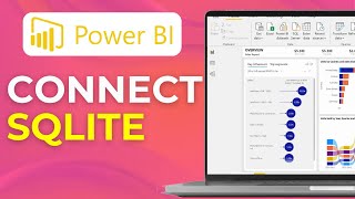 Connect SQLite with Power BI & Import Data Integration Guide