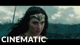 I CAN SAVE TODAY, YOU CAN SAVE THE WORLD| Wonder Woman - Epic Cinematic