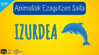 Animaliak 3x02 IZURDEA | Itsas animaliak | Ugaztunak