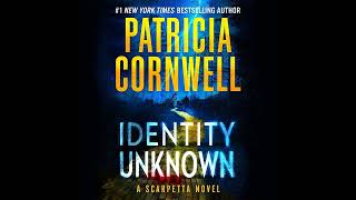 Identity Unknown audiobook with by Patricia Cornwell | 📖 Audiobook Mystery, Thriller & Suspense