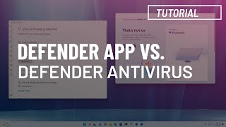 Microsoft Defender app isn't a replacement for Microsoft Defender Antivirus