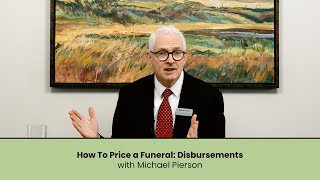How to Price a Funeral: Disbursements