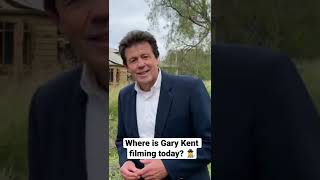 Where is Gary Kent filming today? 🕵️‍♂️