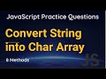 Converting a JavaScript String to an Array | How to Convert String to Array in JavaScript