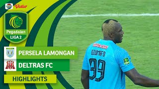 Persela Lamongan VS Deltras FC - Highlights | Pegadaian Liga 2 2023/2024