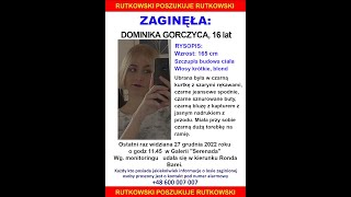 PATRIOT24 RUTKOWSKI W AKCJI: W Krakowie zaginęła 16-letnia DOMINIKA GORCZYCA.