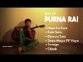 Best of Purna Rai ❤ | Purna Rai song collection ❤