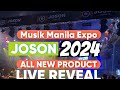 Joson ALL NEW Product Live reveal At World Trade Manila | Musik Manila Expo 2024