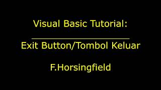 Visual Basic Tutorial: Exit Button / Tombol Keluar