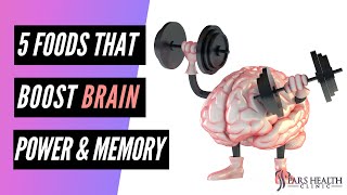 5 Foods That Boost Brain Power And Memory