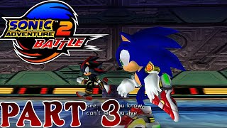 SONIC ADVENTURE 2 BATTLE - HERO STORY - PART 3