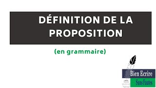 La proposition : définition