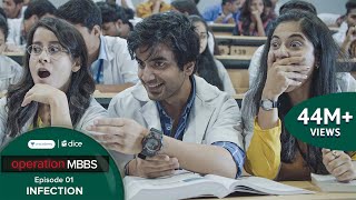 Dice Media | Operation MBBS | Web Series | Episode 1 - Infection ft. Ayush Mehra