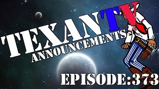 TexanTV Announcements for May 17 (Ep. 373)