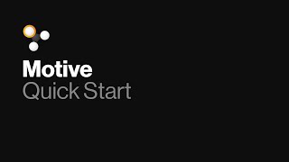 Motive | Quick Start Guide