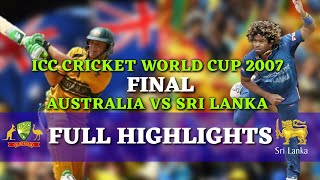 Icc Cricket World Cup 2007 Final || Australia Vs Sri Lanka Full Highlights