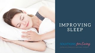 OT-V Episode 9:  Improving Sleep