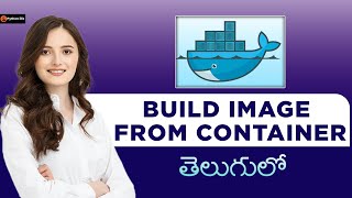 build image from container | Docker tutorials in Telugu | Software Jobs Telugu