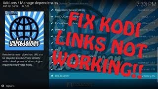 HOW TO FIX KODI LINKS NOT WORKING! UPDATE URLRESOLVER!