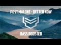 Post Malone - Better Now (Bass Boosted)