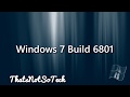 Windows 7 Build 6801 Milestone 3