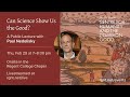 Public Lecture: Can Science Show Us the Good? (Part 2)