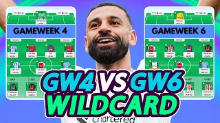 GW4 WILDCARD VS GW6 WILDCARD!🃏 | Fantasy Premier League 2024/25