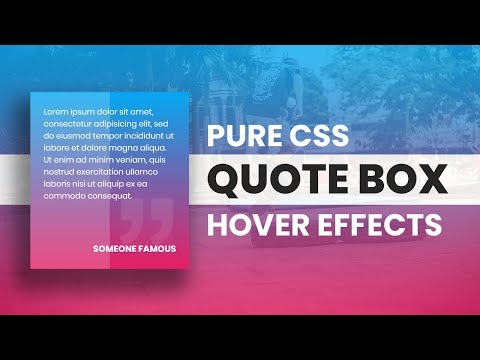 Pure CSS Quote Box Hover Effects | Html CSS Pure CSS Quote Box Hover Effects | Html CSS