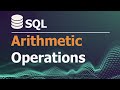 SQL Tutorial for Data Analysis 5: Arithmetic Operations