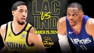 Los Angeles Clippers vs Indiana Pacers Full Game Highlights | March 25, 2024 | FreeDawkins
