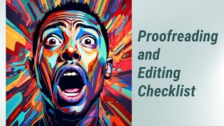 Developing Your Proofreading and Editing Checklist
