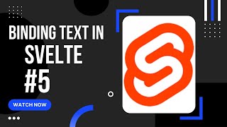 Binding text in Svelte #5 | svelte tutorials by programming hub